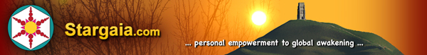 Stargaia.com Personal Empowerment to Global Awakening